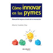 Book cover for Cómo innovar en las pymes