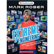 Book cover for Extreme Engineering with Mark Rober