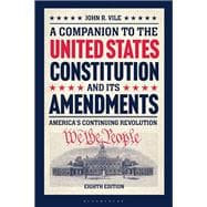 Book cover for A Companion to the United States Constitution and Its Amendments