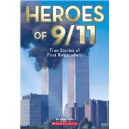 Book cover for Heroes of 9/11: True Stories of Inspiring Bravery (Commemorating 25 Years)