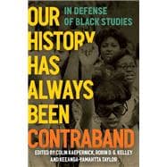 Book cover for Our History Has Always Been Contraband