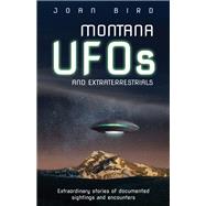 Book cover for Montana UFOs and Extraterrestrials