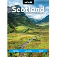 Book cover for Moon Scotland Highland Road Trips, Outdoor Adventures, Pubs & Castles