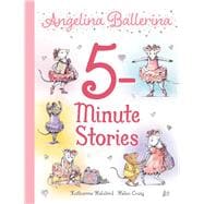 Book cover for Angelina Ballerina 5-Minute Stories