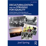 Book cover for Deculturalization and the Struggle for Equality