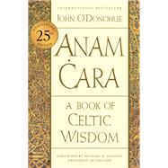 Book cover for Anam Cara [Twenty-fifth Anniversary Edition]