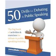 Book cover for 50 Drills for Debating & Public Speaking