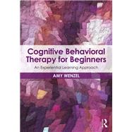 Book cover for CBT for Beginners: An Experiential Learning Approach