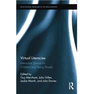 Book cover for Virtual Literacies: Interactive Spaces for Children and Young People