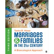 Book cover for Marriages and Families in the 21st Century: A Bioecological Approach