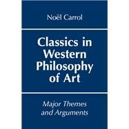 Book cover for Classics in Western Philosophy of Art