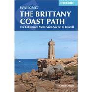 Book cover for Walking the Brittany Coast Path The GR34 from Mont-Saint-Michel to Roscoff