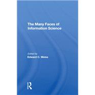 Book cover for The Many Faces of Information Science