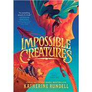 Book cover for Impossible Creatures