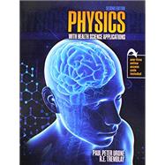 Book cover for Physics With Health Science Applications