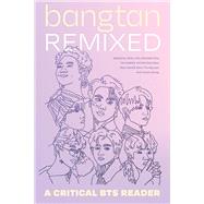 Book cover for Bangtan Remixed