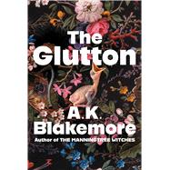 Book cover for The Glutton A Novel