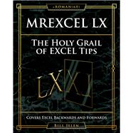 Book cover for MrExcel LX The Holy Grail of Excel Tips Covers Excel Backwards and Forwards