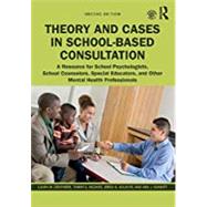 Book cover for Theory and Cases in School-based Consultation