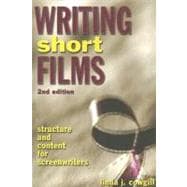 Book cover for Writing Short Films: Structure and Content for Screenwriters
