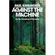 Book cover for Against the Machine