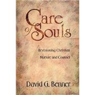 Book cover for Care of Souls : Revisioning Christian Nurture and Counsel