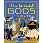 Book cover for The Greek Gods and Their Worlds
