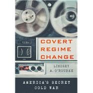 Book cover for Covert Regime Change