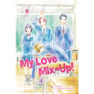 Book cover for My Love Mix-Up!, Vol. 9