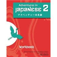 Book cover for Adventures in Japanese Volume 2 Workbook (Japanese Edition)