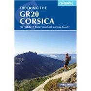 Book cover for Trekking the GR20 Corsica The High Level Route: Guidebook and map booklet