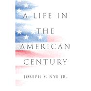Book cover for A Life in the American Century