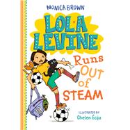 Book cover for Lola Levine Runs Out of Steam