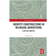 Book cover for Identity Constructions in Bilingual Advertising: A Critical Analysis