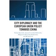 Book cover for City Diplomacy and the European Union Policy towards China