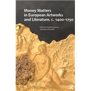 Book cover for Money Matters in European Artworks and Literature, c. 1400-1750
