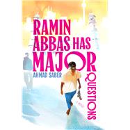 Book cover for Ramin Abbas Has MAJOR Questions