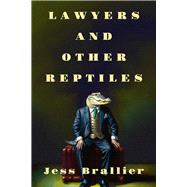 Book cover for Lawyers and Other Reptiles