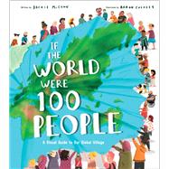 Book cover for If the World Were 100 People A Visual Guide to Our Global Village