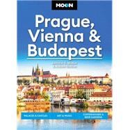 Book cover for Moon Prague, Vienna & Budapest Palaces & Castles, Art & Music, Coffeehouses & Beer Gardens