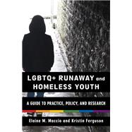 Book cover for LGBTQ+ Runaway and Homeless Youth