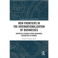Book cover for New Frontiers in the Internationalization of Businesses