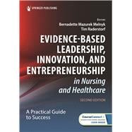 Book cover for Evidence-Based Leadership, Innovation, and Entrepreneurship in Nursing and Healthcare