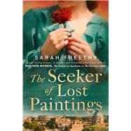 Book cover for The Seeker of Lost Paintings an unforgettable story of love, betrayal and the hunt for a lost Caravaggio from the author of The Porcelain Maker