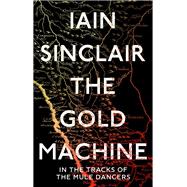 Book cover for The Gold Machine