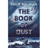 Book cover for The Book of Dust:  La Belle Sauvage (Book of Dust, Volume 1)
