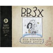 Book cover for Bb3x - Baby Blues - the Third Decade
