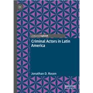 Book cover for Criminal Actors in Latin America