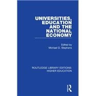 Book cover for Universities, Education and the National Economy
