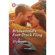 Book cover for Bridesmaid's Fast-Track Fling